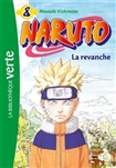 Naruto, La revanche