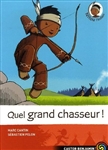 Nitou l'Indien, Vol. 1. Quel grand chasseur!