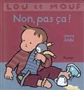 Lou et Mouf, non pas ça!