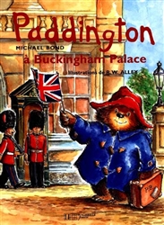 Paddington à Buckingham Palace, Michaël Bond, illustrations R.W. Alley, traduit de l'anglais par Marie-France Floury