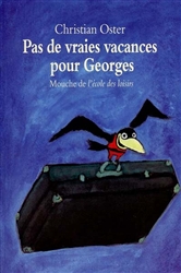 Pas de vraies vacances pour Georges