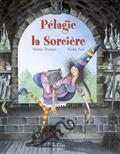 Pélagie la sorcière