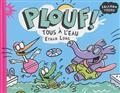 Plouf ! : tous à l'eau