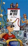 Privés de télé