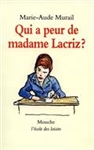 Qui a peur de madame Lacriz ?