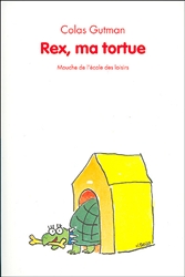 Rex, ma tortue