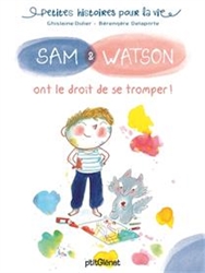 Sam & Watson ont le droit de se tromper