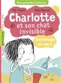 Charlotte et son chat invisible: Sauvetage en mer