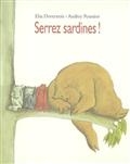 Serrez sardines !