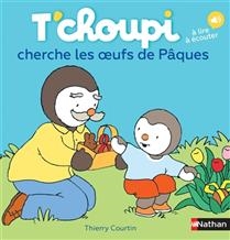 T'choupi cherche les oeufs de Pâques