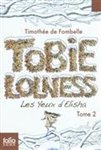 Tobie Lolness Volume 2, Les yeux d'Elisha