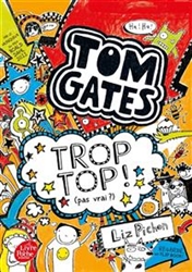 Tom Gates trop top! (pas vrai?)