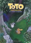 Toto l'ornithorynque et l'arbre magique