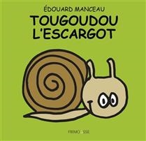 Tougoudou l'escargot