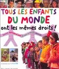 Tous les enfants du monde ont les mêmes droits !