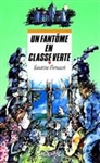 Un Fantôme en classe verte