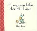 Un nouveau bébé chez Petit Lapin