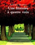 Une histoire à quatre voix