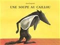 Une soupe au caillou