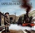 Vapeurs de résistance