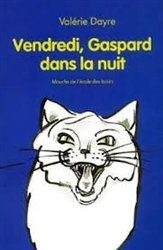 Vendredi, Gaspard dans la nuit