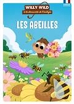 Willy Wild, les abeilles