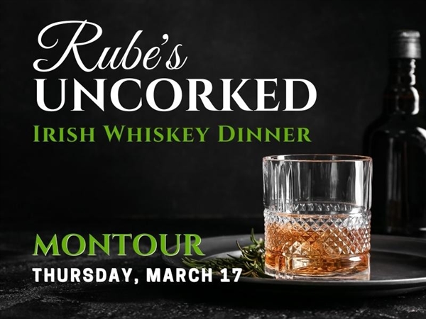 Rube's Uncorked Montour - March 17, 2022 Irish Whiskey Event