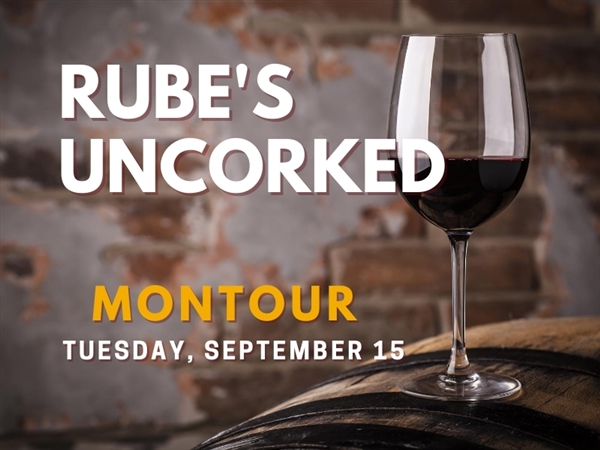 Rube's Uncorked Montour - September 15, 2020 Wine Tasting