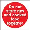 L836 - Do Not Store Raw And Cooked Food Together Sign