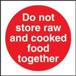 L836 - Do Not Store Raw And Cooked Food Together Sign