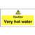 L849 - Caution Very Hot Water Sign
