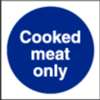 L959 - Cooked Meat Only Sign