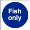 L960 - Fish Only Sign