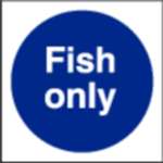 L960 - Fish Only Sign
