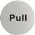 U064 - Stainless Steel Door Sign - Pull