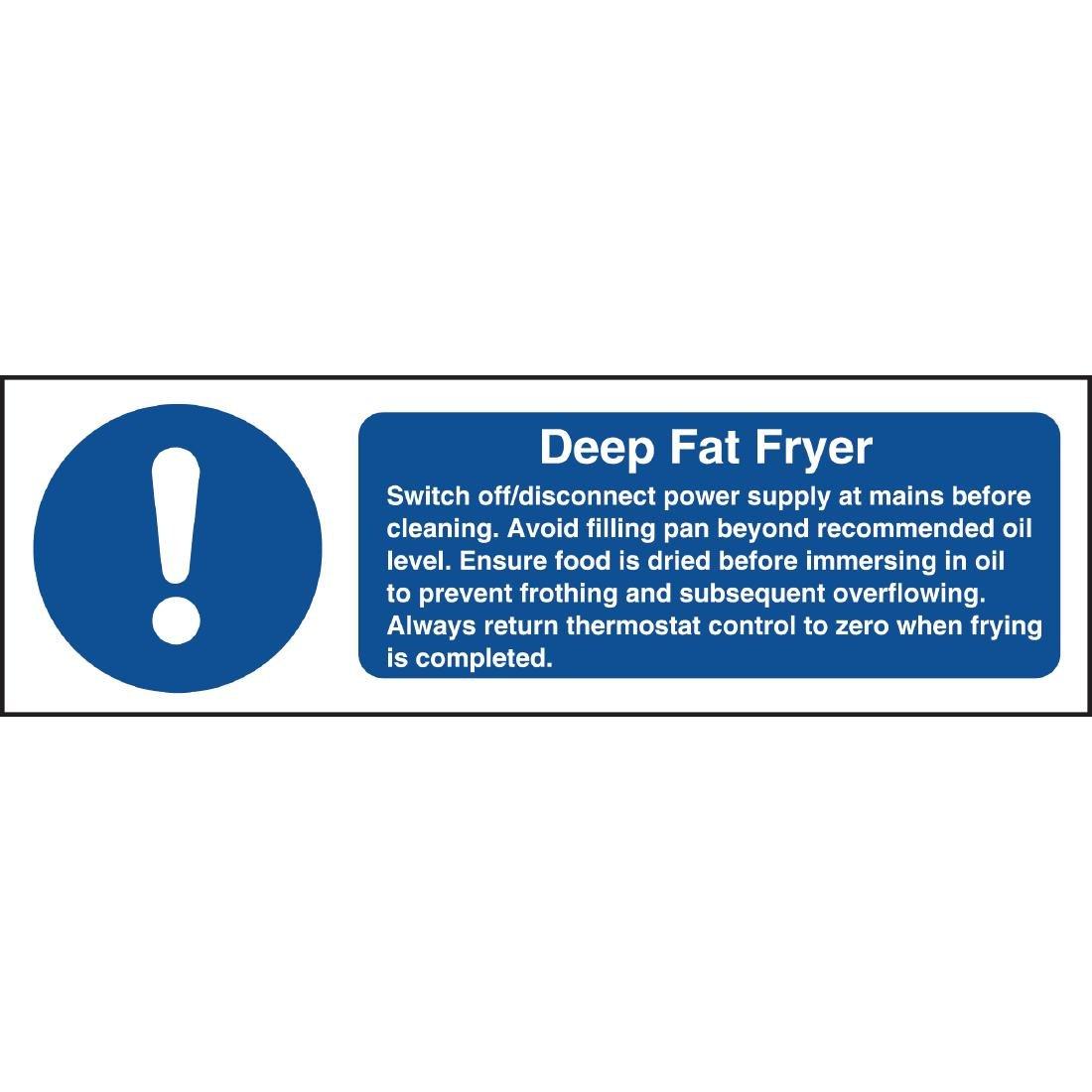 W198 - Deep Fat Fryer Safety Sign