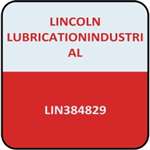 Lincoln Lubrication - LIN384829 MFG Part # 384829