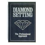 The Diamond Setting Manual - Procedures & Techniques