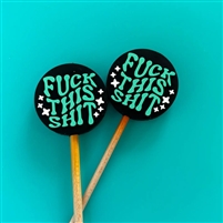 Stitch Stoppers Fuck this Shit