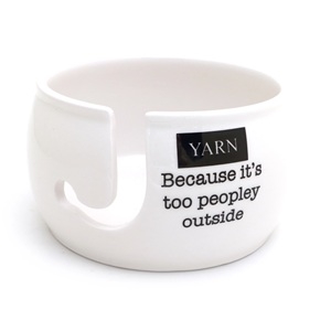 Lenny Mud Yarn Bowl: It's Too Peoply Outside
