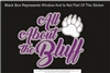 All About The Bluff Sticker