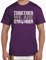 Together We Are Stronger Tee