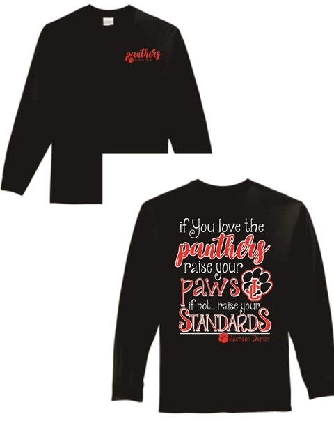 JC Raise Your Standards Long Sleeve Tee Shirt