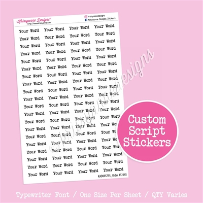 CUSTOM Typewriter Script Set - QTY Varies