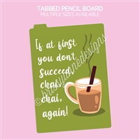 Pencil Board | Chai Again