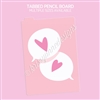 Pencil Board | Conversation Heart Bubbles