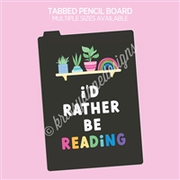 Pencil Board | Rather Be Reading