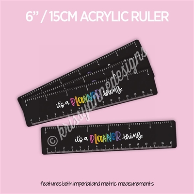 Acrylic Ruler | Matte Black Planner Thing