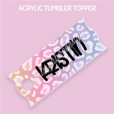 Acrylic Tumbler Topper | Personalized Animal Print