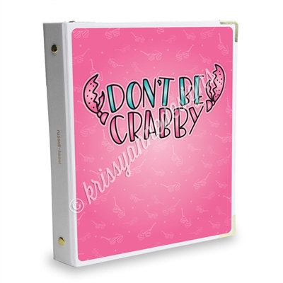 Signature KAD Sticker Binder - Don't Be Crabby